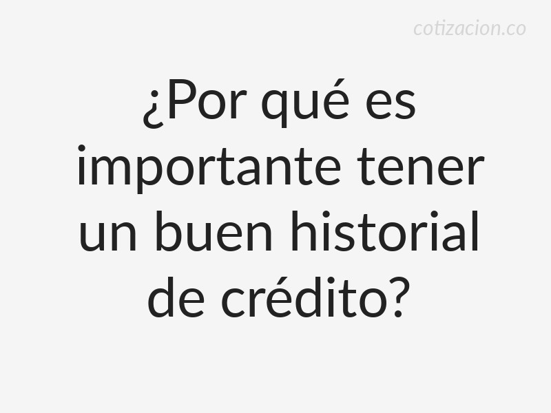 Beneficios de tener un buen credito